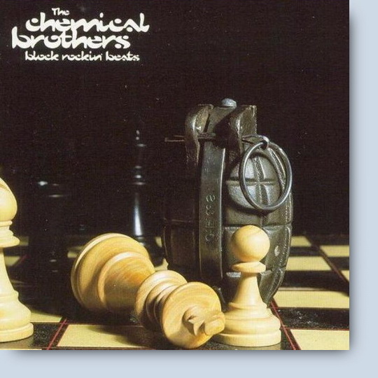 CHEMICAL BROTHERS - (1997) Block Rockin' Beats [Single]